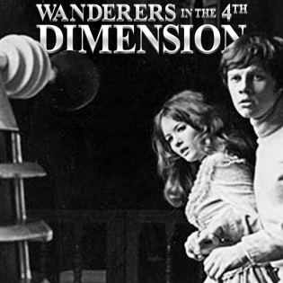 Wanderers in the 4th Dimension: The Evil of the Daleks