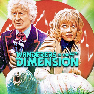 Wanderers in the 4th Dimension: The Green Death