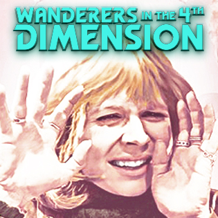 Wanderers in the 4th Dimension: The Mind of Evil