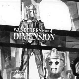 Wanderers in the 4th Dimension: The Tomb of the Cybermen